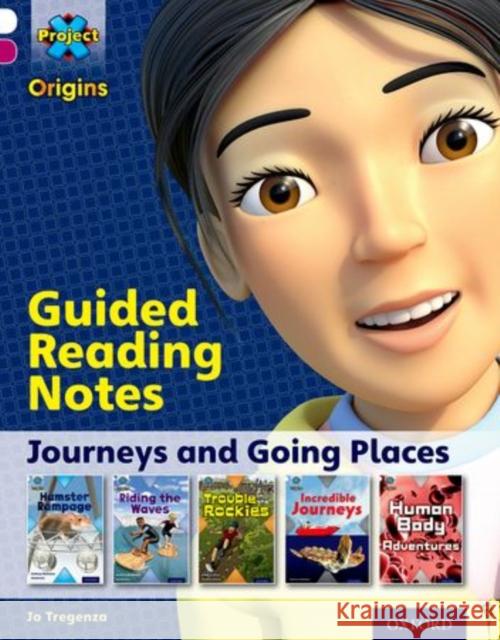Project X Origins: White Book Band, Oxford Level 10: Journeys: Guided reading notes Jo Tregenza   9780198302230 Oxford University Press - książka