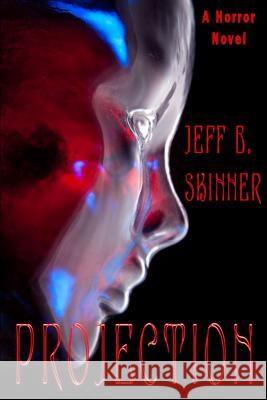 Projection Jeff B. Skinner 9781511471398 Createspace - książka