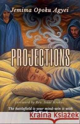 Projections Jemima Opoku Agyei 9789988515577 Jemima Opoku Agyei - książka