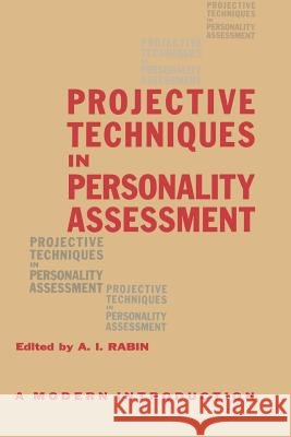 Projective Techniques in Personality Assessment Albert I. Rabi 9783662387016 Springer - książka