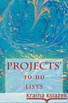 Projects' To-Do Lists: Stay Organized (50 Projects) Richard B. Foster R. J. Foster 9781530462162 Createspace Independent Publishing Platform - książka