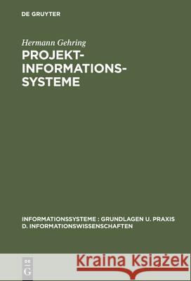 Projekt-Informationssysteme Gehring, Hermann 9783110059205 De Gruyter - książka