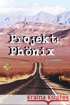 Projekt: Phönix Weber, Lisa 9781506098494 Createspace - książka