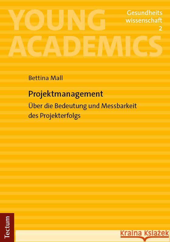 Projektmanagement Mall, Bettina 9783689002886 Tectum-Verlag - książka