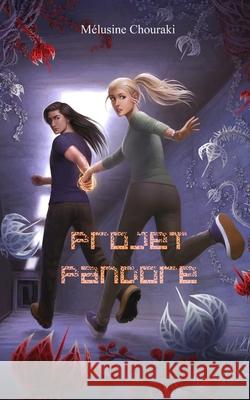 Projet Pandore Laura Hollingsworth, Mélusine Chouraki 9798861510523 Independently Published - książka