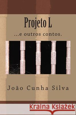 Projeto L Joao Cunha Silva 9781493692347 Createspace - książka