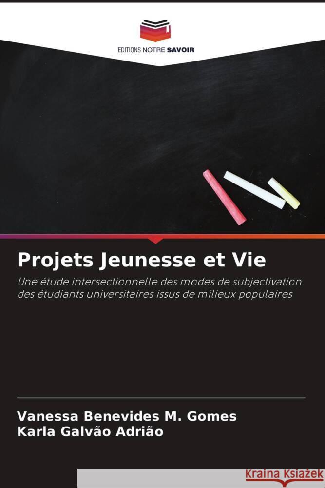Projets Jeunesse et Vie Vanessa Benevide Karla Galv? 9786207291441 Editions Notre Savoir - książka