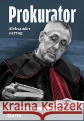 Prokurator Aleksander Herzog 9788367820462 Ośrodek Karta - książka