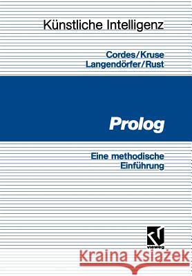 PROLOG: Eine Methodische Einführung Cordes, Ralf 9783528245849 Vieweg+teubner Verlag - książka