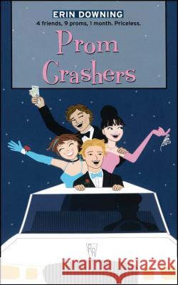 Prom Crashers Erin Downing 9781481427470 Simon Pulse - książka