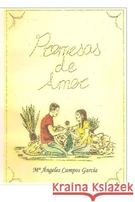 Promesas de amor Mari Angeles Campo 9781675591123 Independently Published - książka