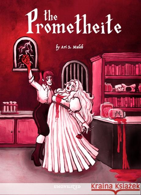 Prometheite Ari Mulch 9781941250501 Uncivilized Books - książka