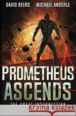 Prometheus Ascends David Beers, Michael Anderle 9781649717382 Lmbpn Publishing - książka