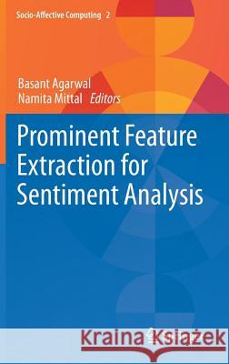 Prominent Feature Extraction for Sentiment Analysis Basant Agarwal Namita Mittal 9783319253411 Springer - książka