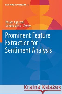 Prominent Feature Extraction for Sentiment Analysis Basant Agarwal Namita Mittal  9783319797755 Springer International Publishing AG - książka