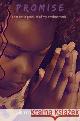 Promise Sheena Addison 9781987414325 Createspace Independent Publishing Platform - książka