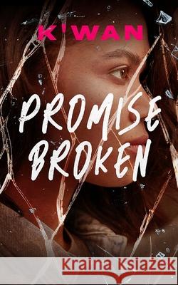 Promise Broken K'Wan 9781799961390 Blackstone Publishing - książka