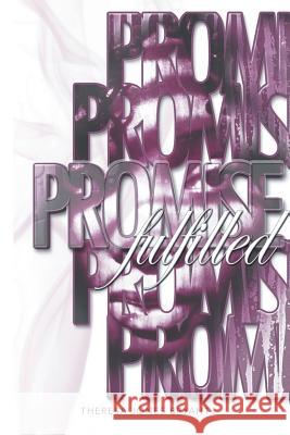 Promise Fulfilled Theresa Jones Bryant 9781475990515 iUniverse.com - książka