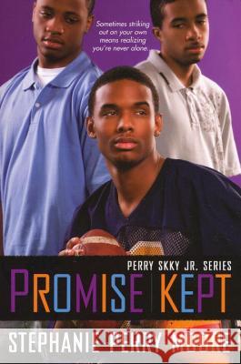 Promise Kept: Perry Skky Jr. Series #5 Perry Moore, Stephanie 9780758225405 Kensington Publishing Corporation - książka