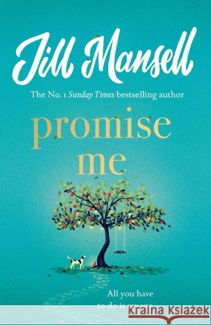 Promise Me: Escape with this irresistible romcom from the queen of feelgood fiction Jill Mansell 9781472287885 Headline Publishing Group - książka