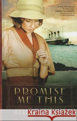 Promise Me This Cathy Gohlke 9781410447975 Cengage Learning, Inc - książka