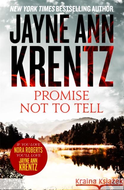 Promise Not To Tell Jayne Ann Krentz 9780349415901 Little, Brown Book Group - książka