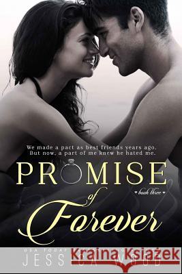 Promise of Forever Jessica Wood 9781507877494 Createspace - książka