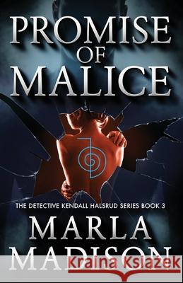 Promise of Malice Marla Madison 9781537757872 Createspace Independent Publishing Platform - książka