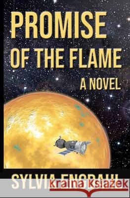 Promise of the Flame Sylvia Engdahl 9780615314884 Ad Stellae Books - książka