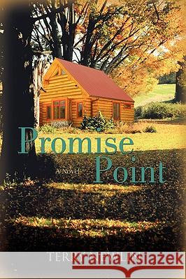 Promise Point Terry Newlin 9780595395422 iUniverse - książka