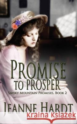 Promise to Prosper Hardt Jeanne Hardt 9798532606739 Independently published - książka