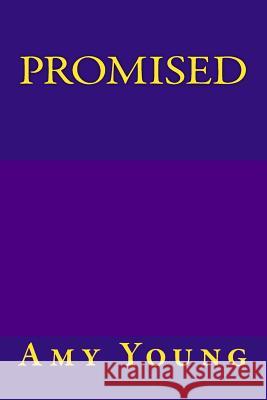 Promised Miss Amy Young MR Euan McCutcheon 9781477456866 Createspace - książka