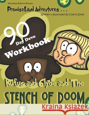 Promiseland Adventures: Rufus and Clyde and the Stench of Doom 2nd Edition Workbook Cheryl E. Jones 9780998933221 Honeykeep Ministries Publishing - książka