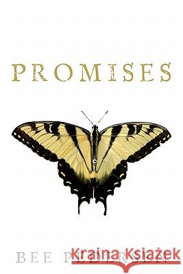 Promises Bee Pedersen 9781453874486 Createspace - książka