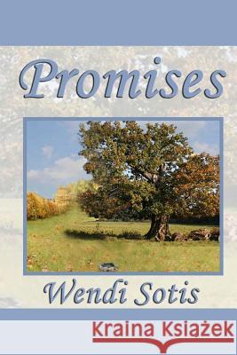 Promises Wendi Sotis 9781463643065 Createspace - książka