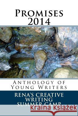 Promises 2014: Anthology of Young Writers Rena's Pro Creativ Heather Dune MacAdam Heather Dune MacAdam 9781500919962 Createspace - książka