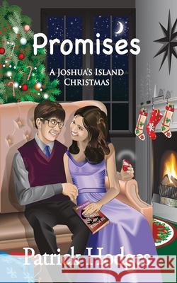 Promises: A Joshua's Island Christmas Patrick Hodges 9784824121417 Next Chapter - książka