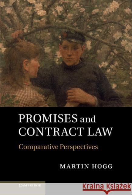 Promises and Contract Law: Comparative Perspectives Hogg, Martin 9780521193382  - książka