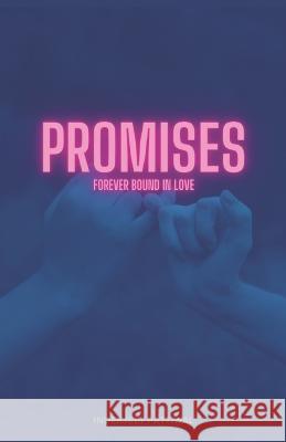 Promises: Forever Bound in Love Inderjeet Pattiwal   9798851908835 Independently Published - książka
