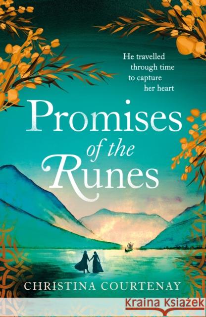 Promises of the Runes: The enthralling new timeslip tale in the beloved Runes series Christina Courtenay 9781472293190 Headline Publishing Group - książka