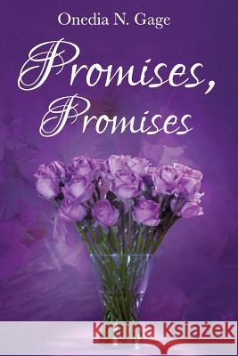 Promises, Promises Onedia N. Gage 9780980100280 Purple Ink, Inc - książka