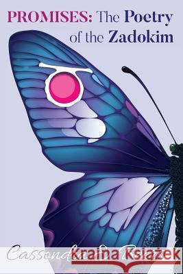 Promises: The Poetry of the Zadokim Cassondra E. Beers Alexandra Fomicheva Brittany Dory 9780996664998 Eyedentified Consulting Services, LLC - książka