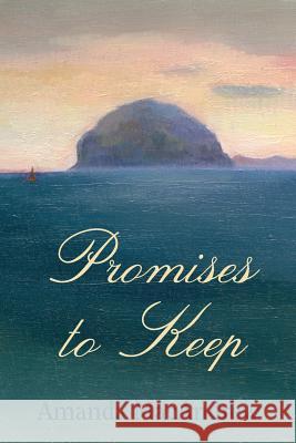 Promises to Keep Amanda MacAndrew   9781999925307 Andaro Books - książka