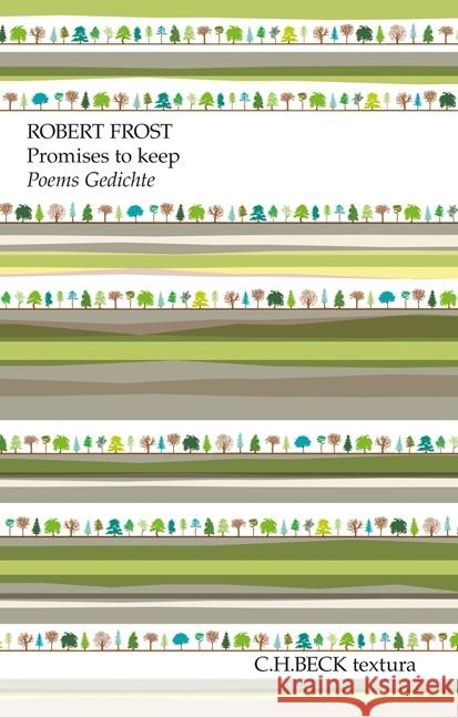 Promises to keep. Poems - Gedichte : Englisch-Deutsch Frost, Robert 9783406627774 Beck - książka