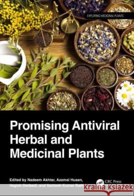 Promising Antiviral Herbal and Medicinal Plants  9781032358802 Taylor & Francis Ltd - książka