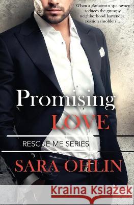 Promising Love Sara Ohlin 9781839437533 Totally Bound Publishing - książka