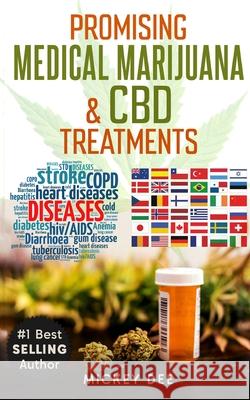 Promising Marijuana & CBD Medical Treatments Mickey Dee 9780970970145 Frazier Publishing & Services - książka