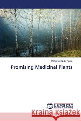 Promising Medicinal Plants Mohamed Abdel Karim 9786202669665 LAP Lambert Academic Publishing - książka