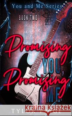 Promising You, Promising Me Tylor Paige 9781732910829 Tylor Kovac - książka