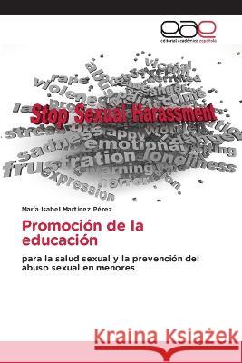 Promoción de la educación María Isabel Martínez Pérez 9783330094208 Editorial Academica Espanola - książka